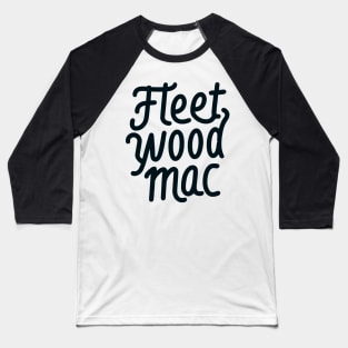 FleetWoodMac Baseball T-Shirt